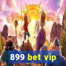 899 bet vip